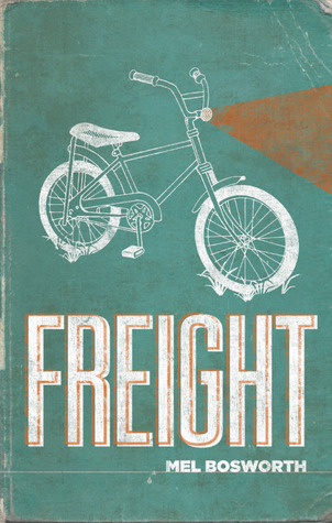 "Freight" by Mel Bosworth (reviewed by Martin McCaulay)